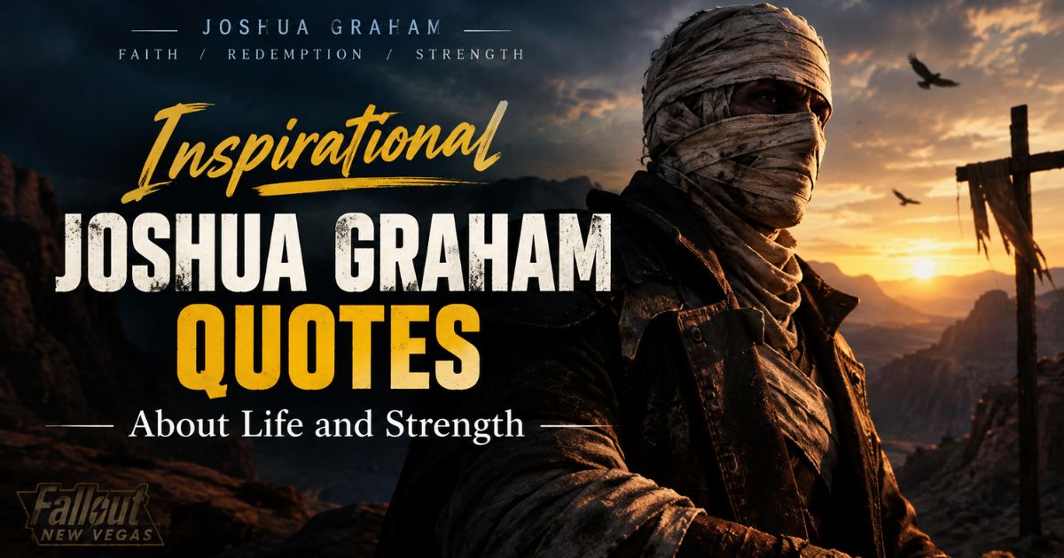 Visual illustration: Inspirational Joshua Graham Quotes About Life and Strength
